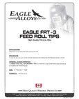 EAGLE FRT 3 FEED ROLL TIPS | High Quality Chrome Alloy PDF